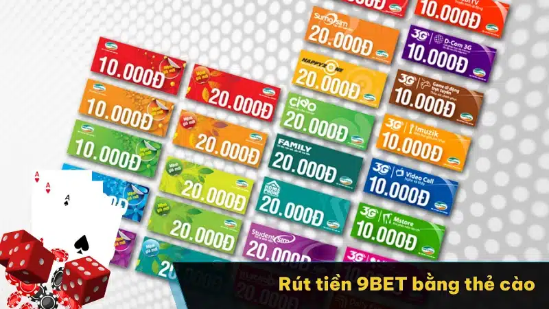 Rút tiền 9BET bằng thẻ cào